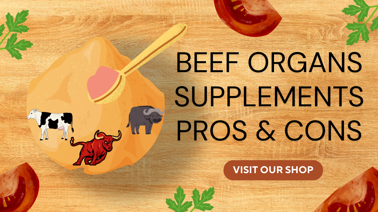 BEEF ORgans Supplements